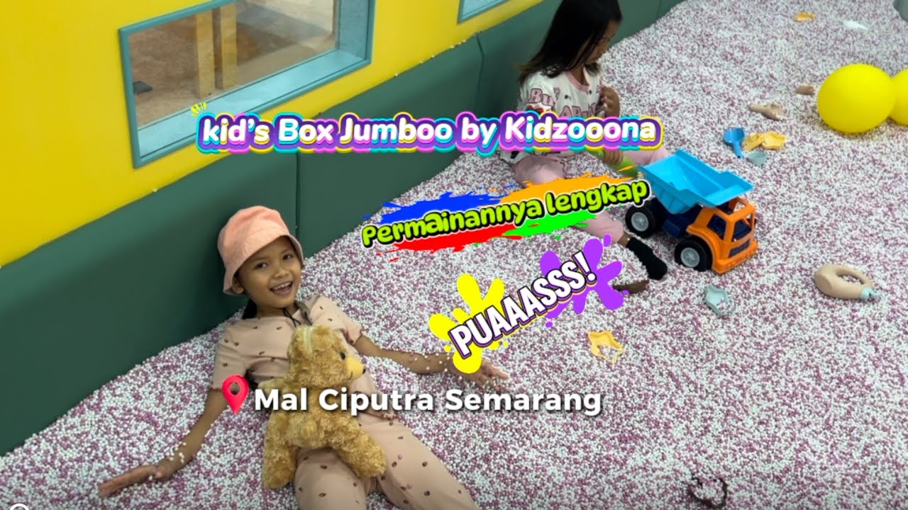 Game Fun Semarang: KHOYLA PUAS BANGET! Main sepuasnyadi Kid’s Box Jumbo Kidzooona playground lengkap