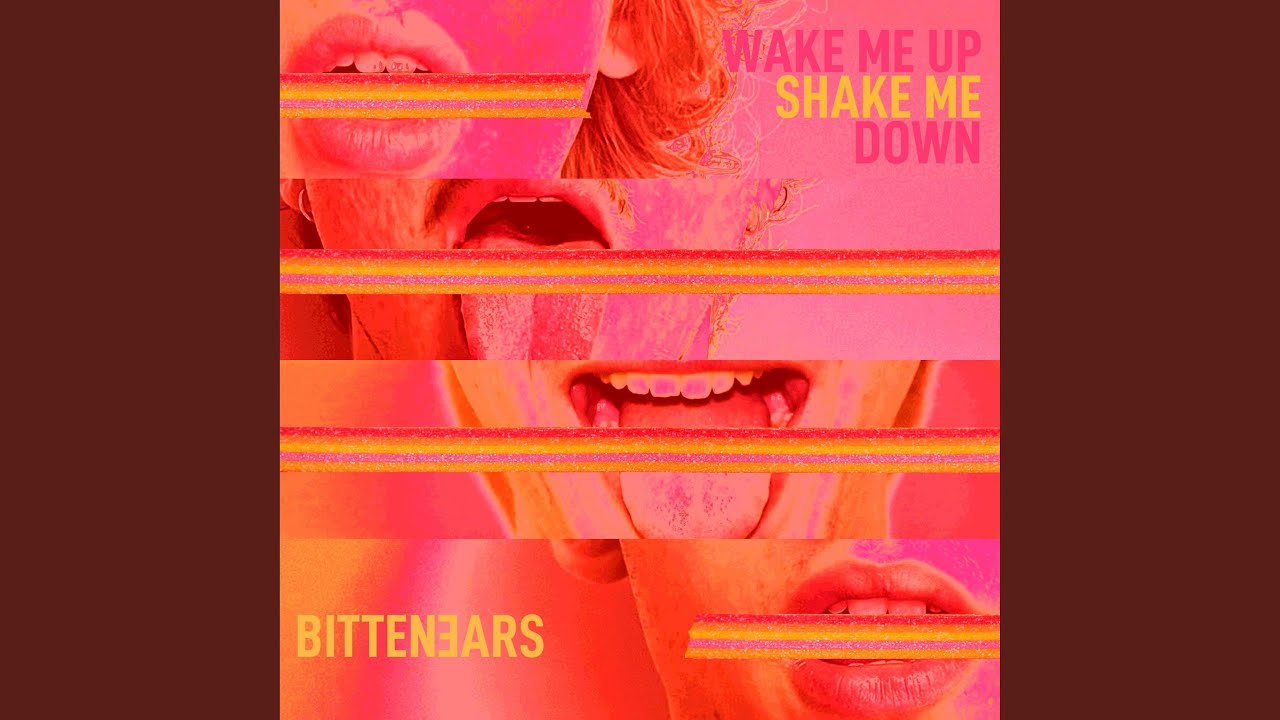Wake Me Up, Shake Me Down