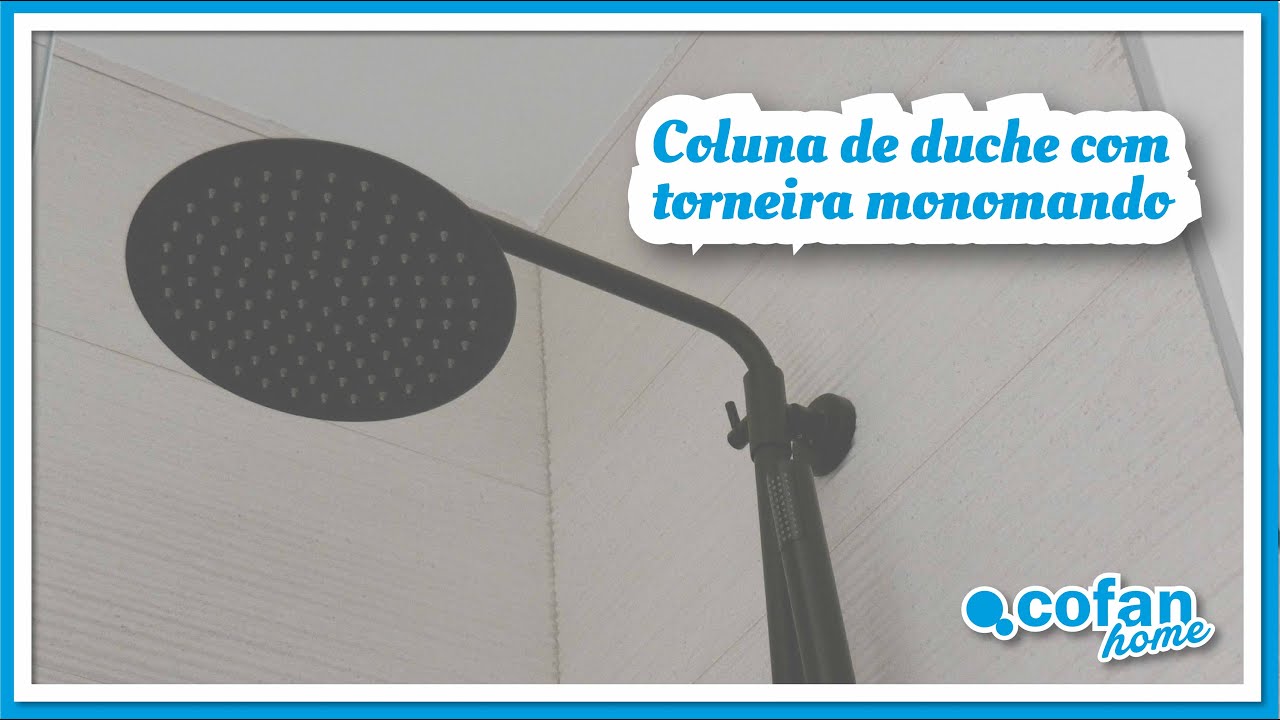Montagem da Coluna de Duche com torneira monomando | Showers Cofan home