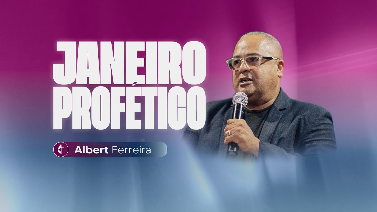 Janeiro Profético - 2° dia || Transformando Processo Em Propósito || Albert Ferreira