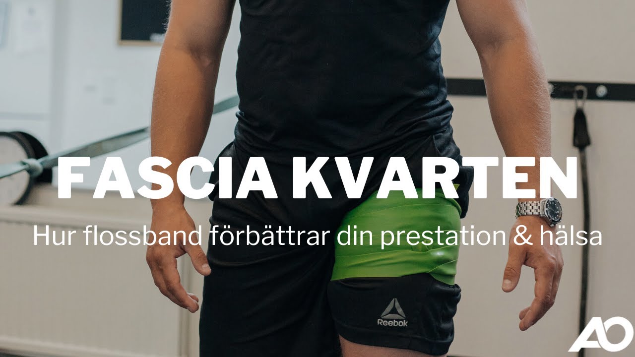 Hur du använder flossband som fasciabehandling, för snabba resultat! | AO Performance Fascia Kvarten