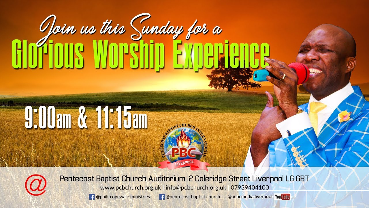 Glorious Worship Experience Sunday 25th March 2018 with Rev Dr. Philip Oyewale