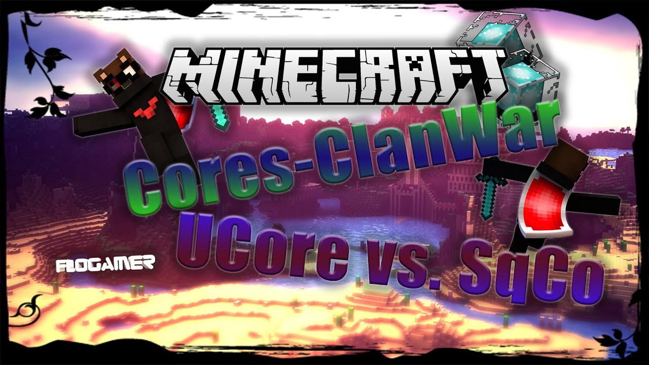 UCore vs. SqCo ll Cores-ClanWar