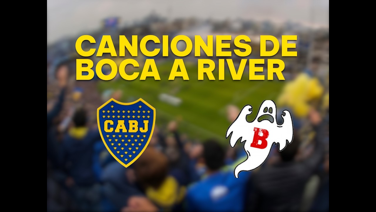 Canciones de Boca a Riber