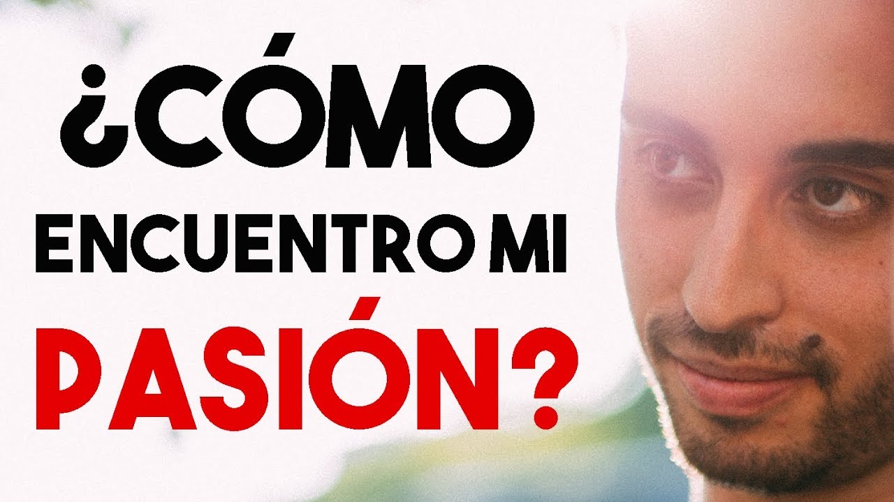 Haz Esto para Encontrar tu Pasión o Destino Instantáneamente