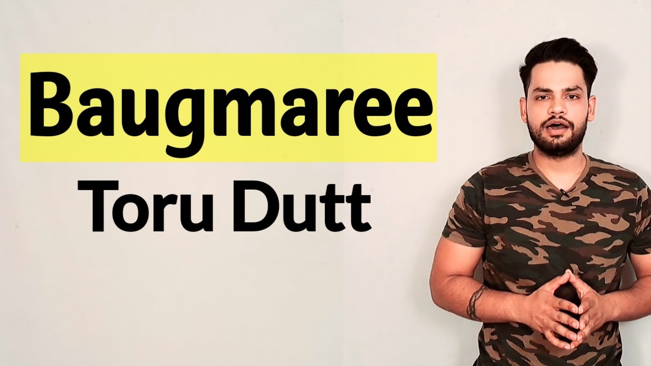 Baugmaree by Toru Dutt in hindi
