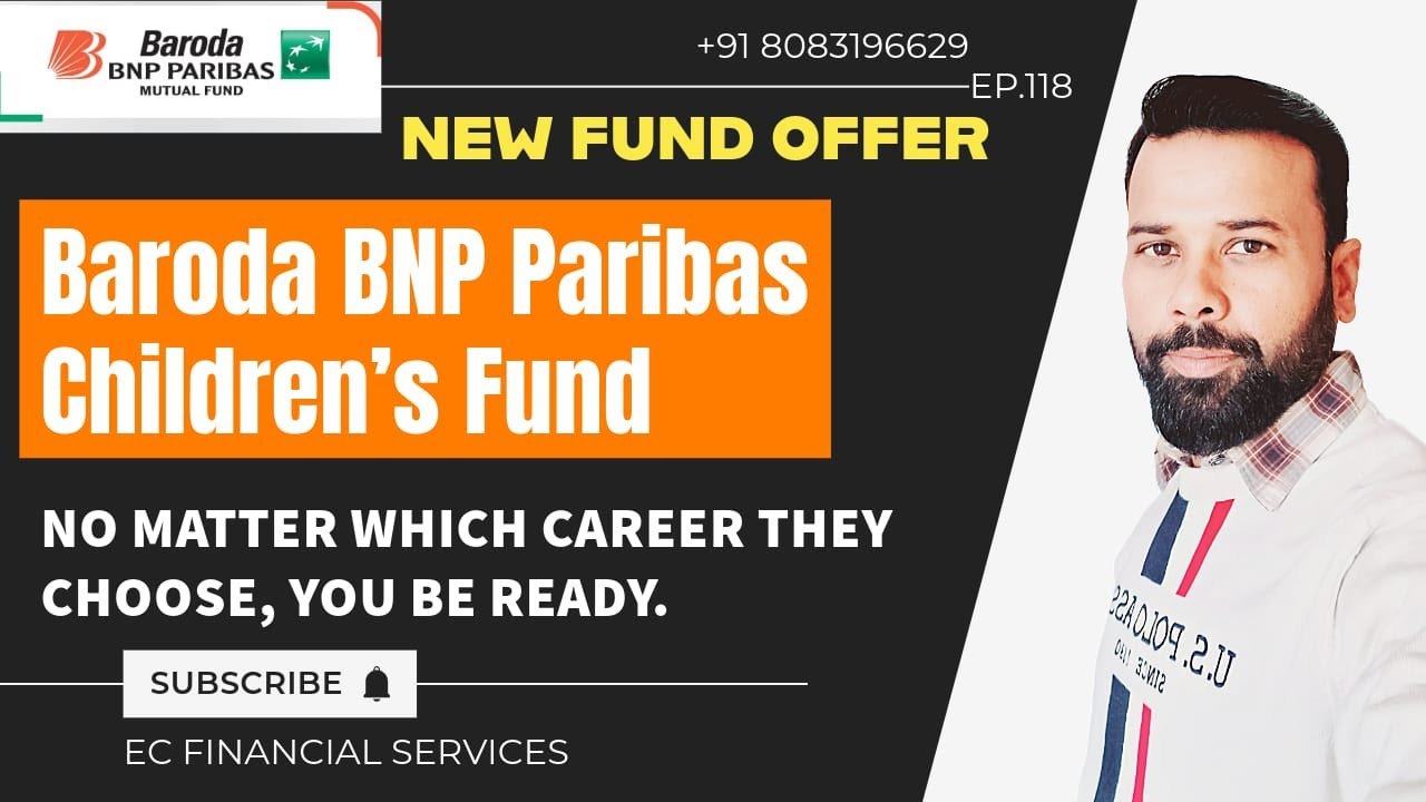 Baroda BNP Paribas Children's Fund | Baroda BNP Paribas