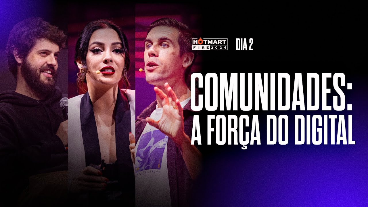 Hotmart FIRE 2024 | Dia 2