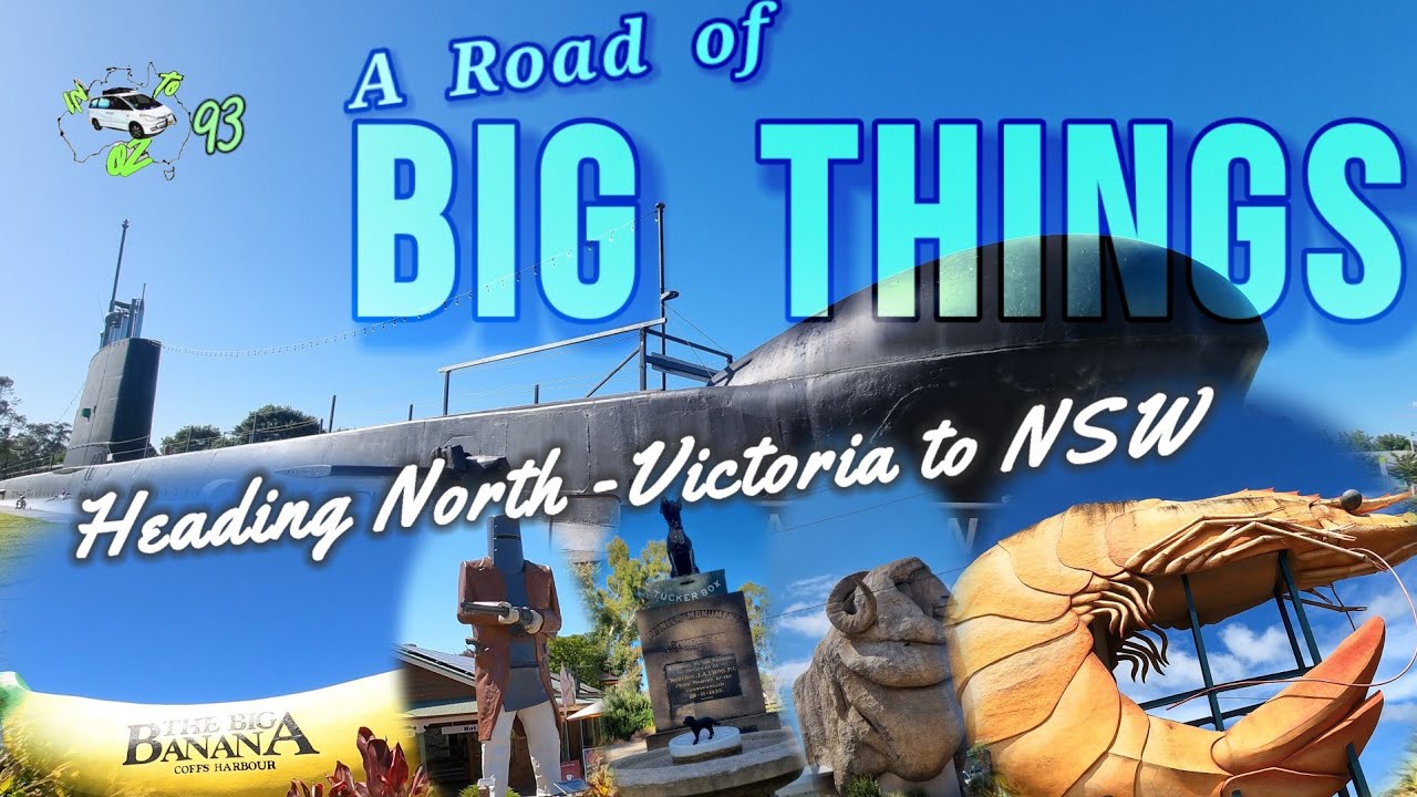 A road of Big Things ,Victoria to NSW,ep 93