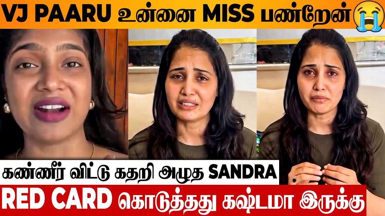 😭 Sandra Crying Speech About VJ Paaru & Kamurudin Red Card Issue | Bigg Boss 9 | Today Episode
