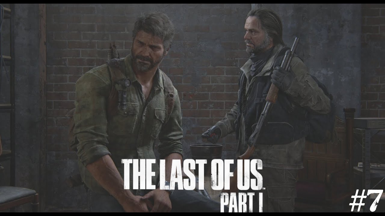 Amusons nous sur The Last of Us Part I #7