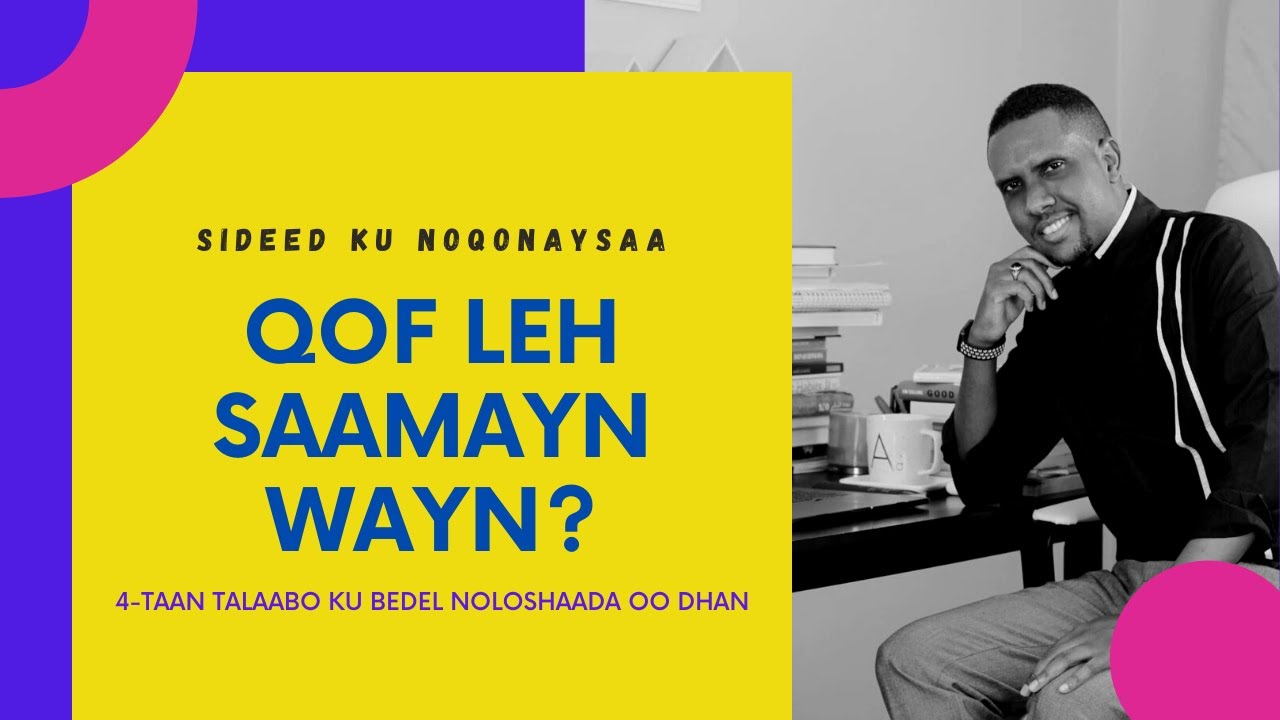 ARIMAHAAN KU SAMEE NAFSADAADA WAXAAD NOQON DOONTAA QOF LAGA YAABO! I WADADA GUUSHA #9