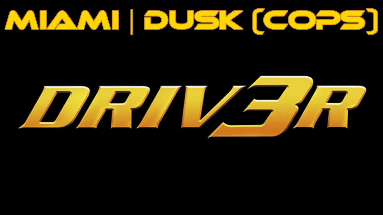 DRIV3R | Miami at Dusk (Cops)