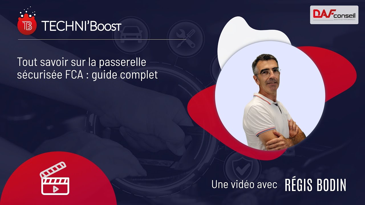 TECHNIBOOST n°2 - Tout Savoir sur la Passerelle Sécurisée FCA : Guide Complet 🛠️💡