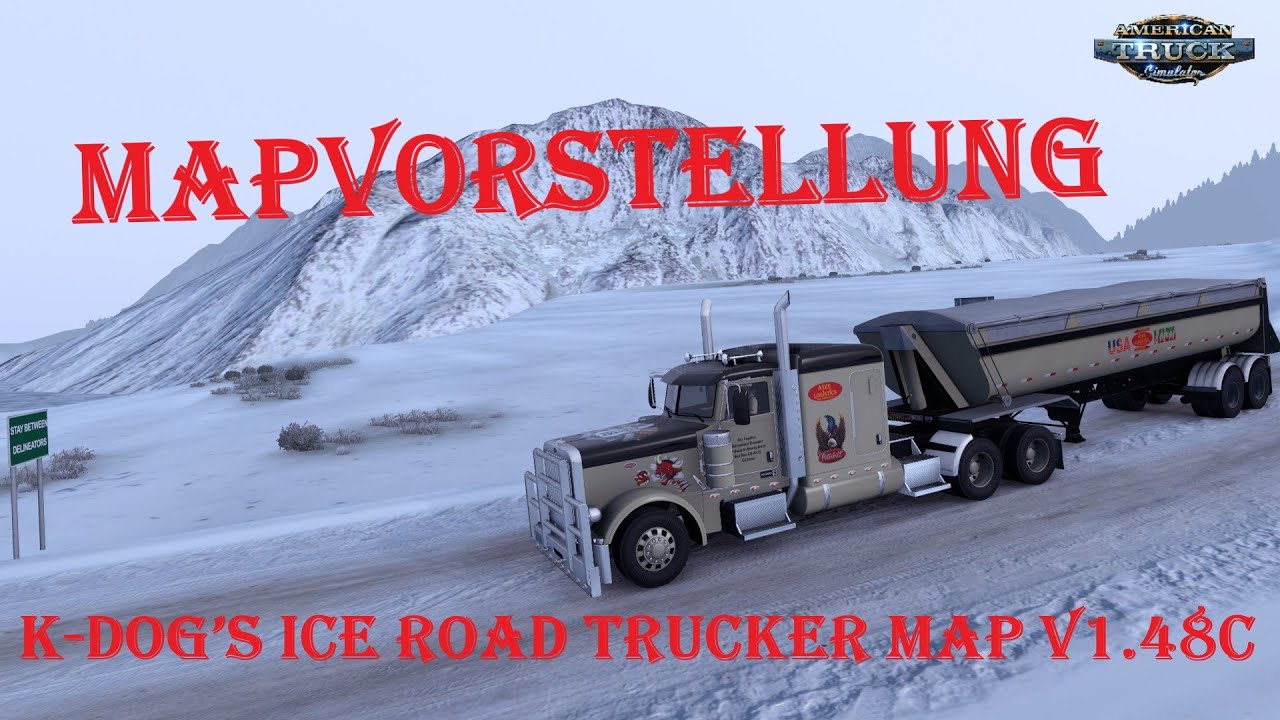 ATS  /  Mapvorstellung  /  K DOGs Ice Road Trucker Map v1 48c
