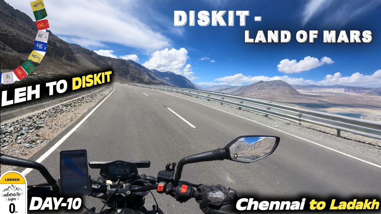 Day-10 Leh to Diskit -Land Of MARSக்கு போலாமா? 10,000Ft  Chennai to Ladakh Ep-11💥