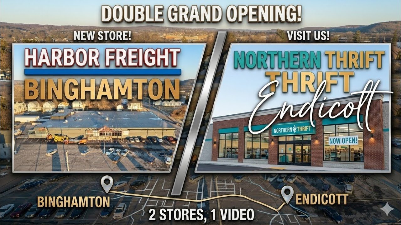 Binghamton and Endicott's Newest Retail - Exploring Harbor Freight and Northern Thrift!