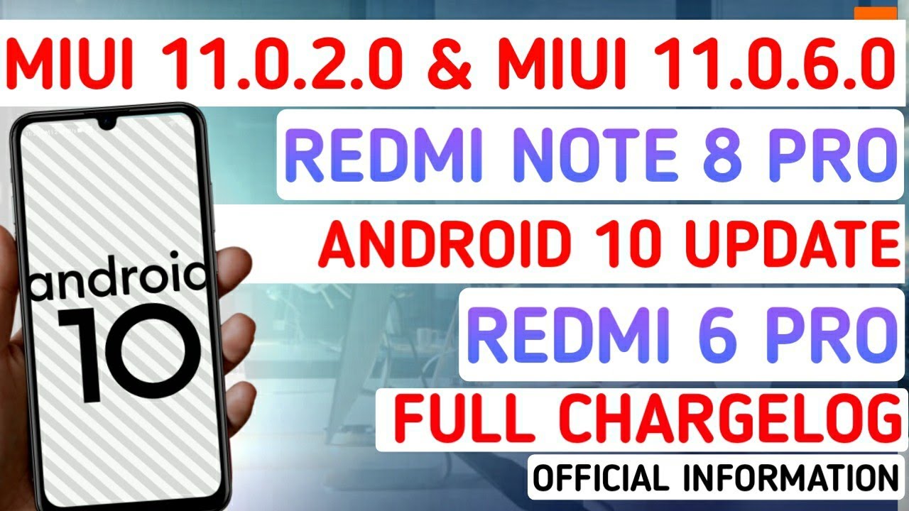 REDMI NOTE 8 PRO ANDROID 10 | REDMI NOTE 8 PRO MIUI 11.0.2.0 | REDMI 6 PRO MIUI 11.0.6.0 NEW UPDATE