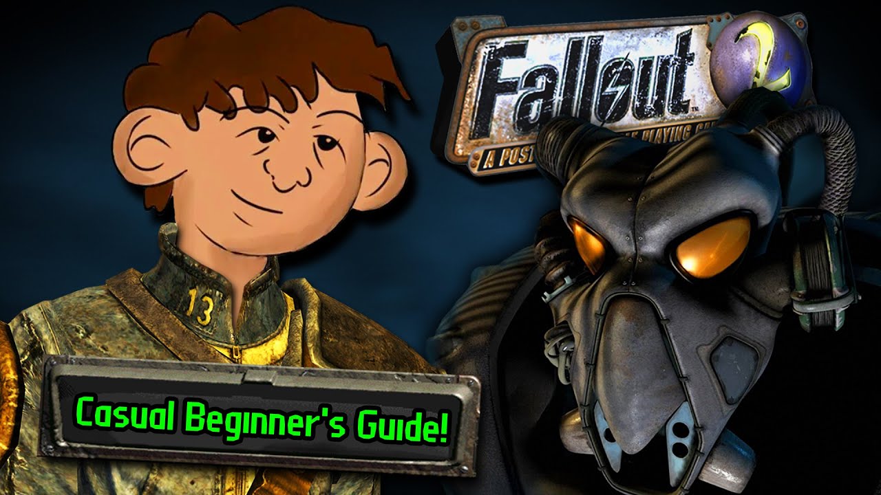 The Casual Beginner's Guide to Fallout 2