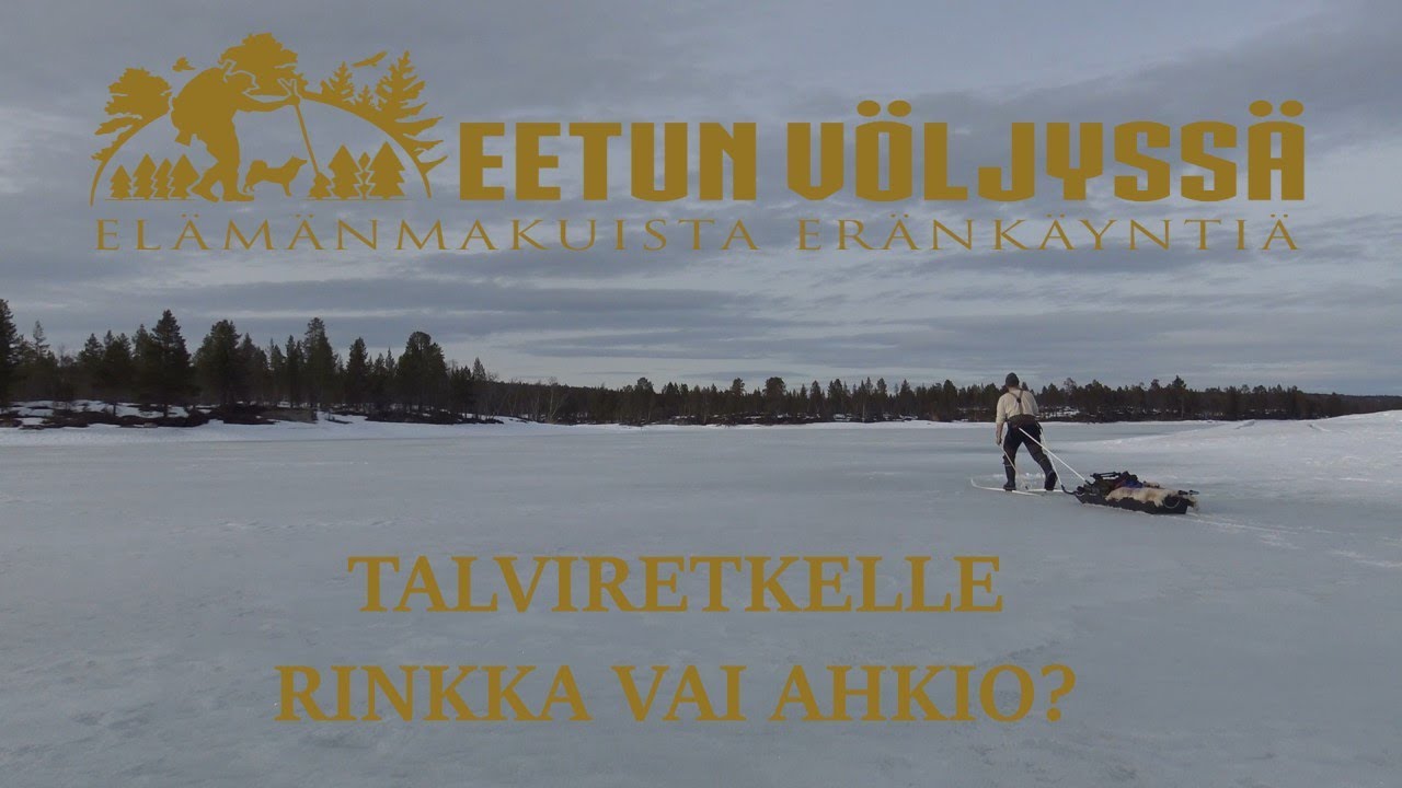 Talviretkeilyn lyhyt oppimäärä osa 3 Retkelle rinkka vai ahkio?