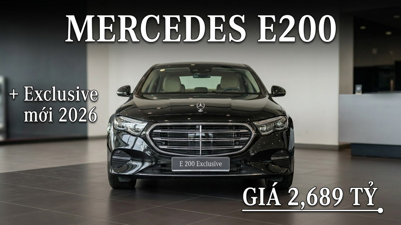 Gi&aacute; lăn b&aacute;nh Mercedes E200 Exclusive mới 2026 chỉ với 2 tỷ 589 tại Mercedes B&igrave;nh Dương