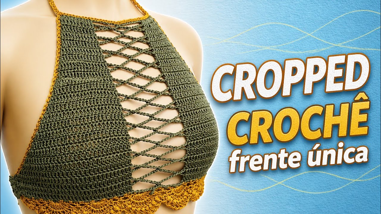 Cropped de Crochê Frente Única| todos os tamanhos| fácil