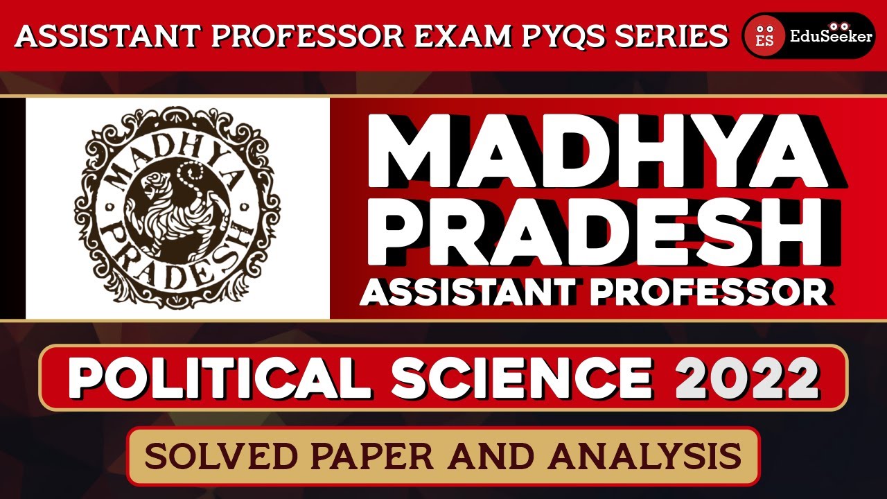 Madhya Pradesh Assistant Professor 2022 Political Science | Solved Paper Unit-Wise | Detail Analysis
