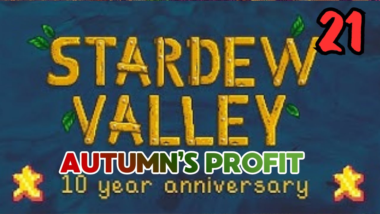 Summer Year 2 | 10th Years of Stardew