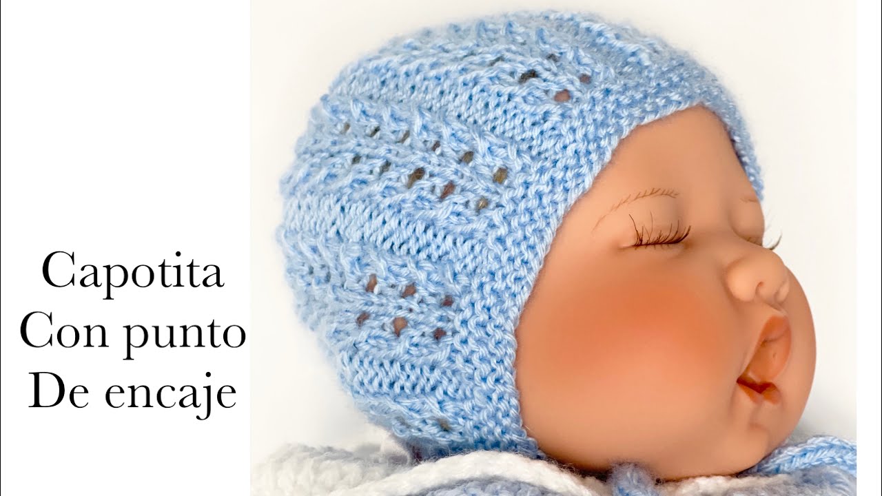 Gorro Capota con dos agujas con punto de encaje fácil de tejer 0-6 meses, Tejiendo con Sarita
