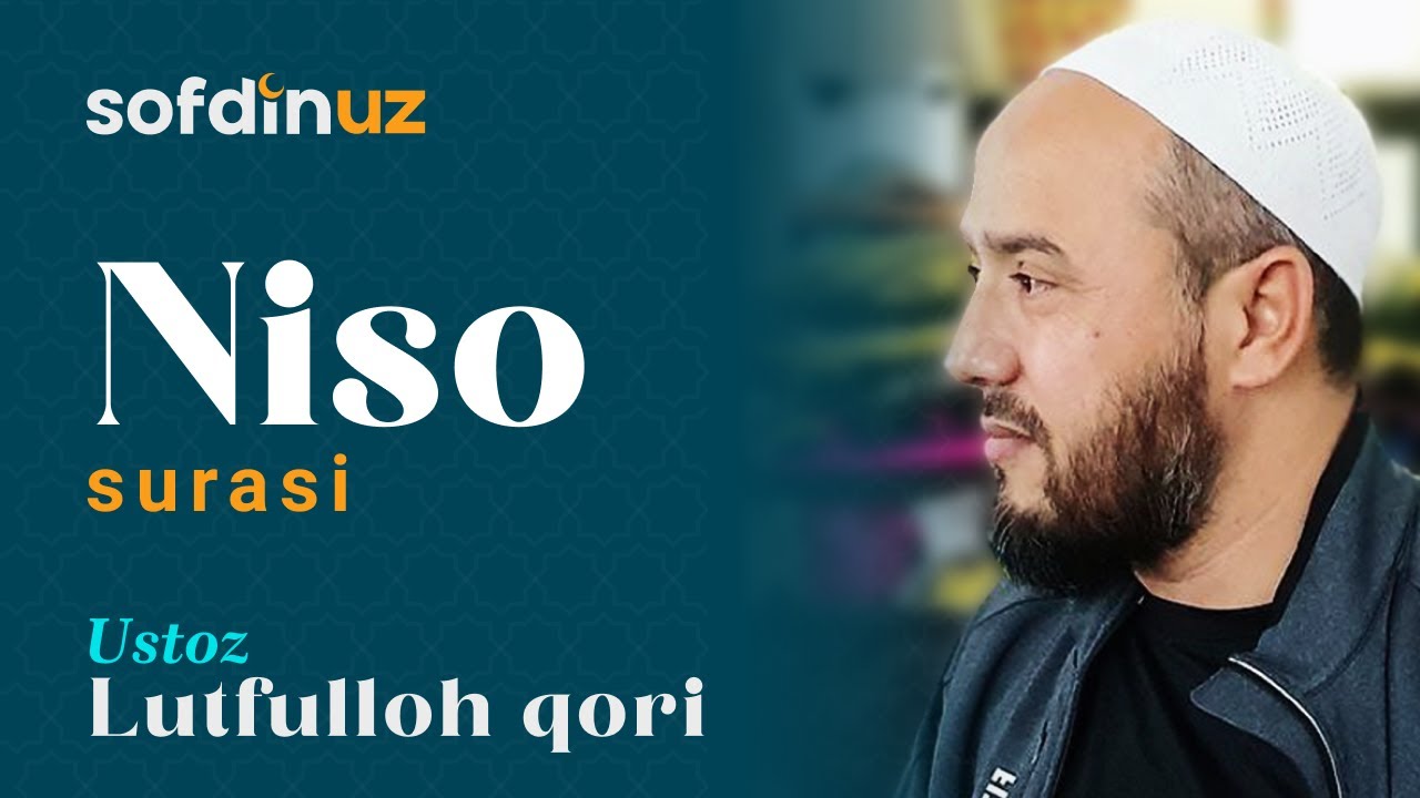 Niso surasi tilovati | ustoz Lutfulloh qori