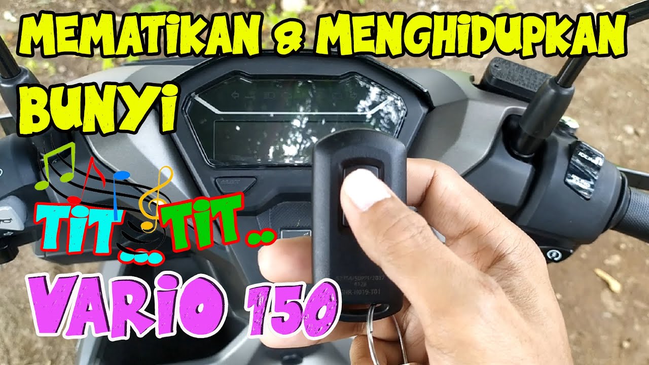 Cara Mudah Mematikan dan Menghidupkan Bunyi Tit Tit Honda Vario 150