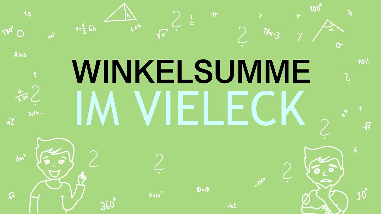 Innenwinkelsumme im Vieleck l Erklärvideo 7. Klasse