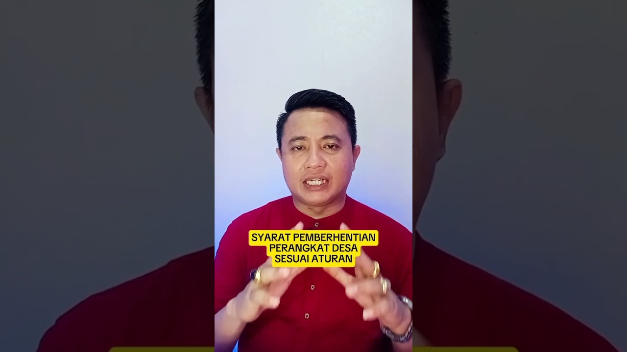 SYARAT PEMBERHENTIAN PERANGKAT DESA SESUAI ATURAN