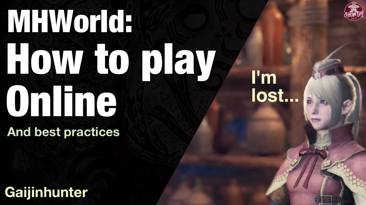 Monster Hunter World: How to play Online