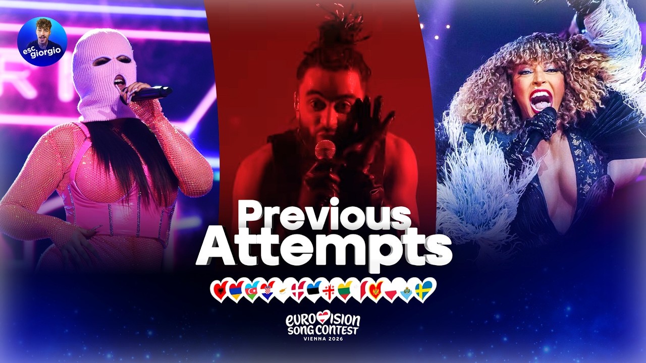 Eurovision 2026: All Artists Previous Attempts