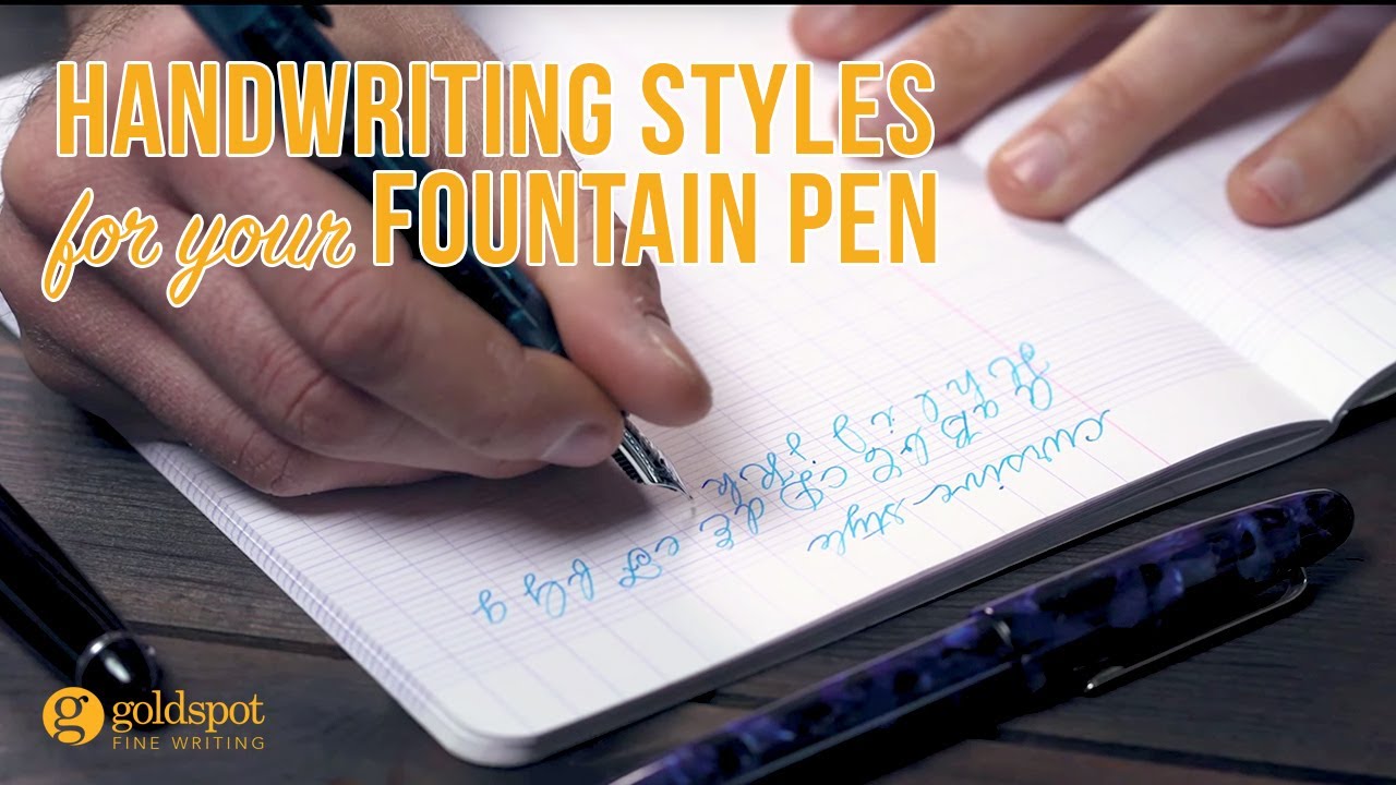 5 Handwriting Styles for your Fountain Pen Tutorial