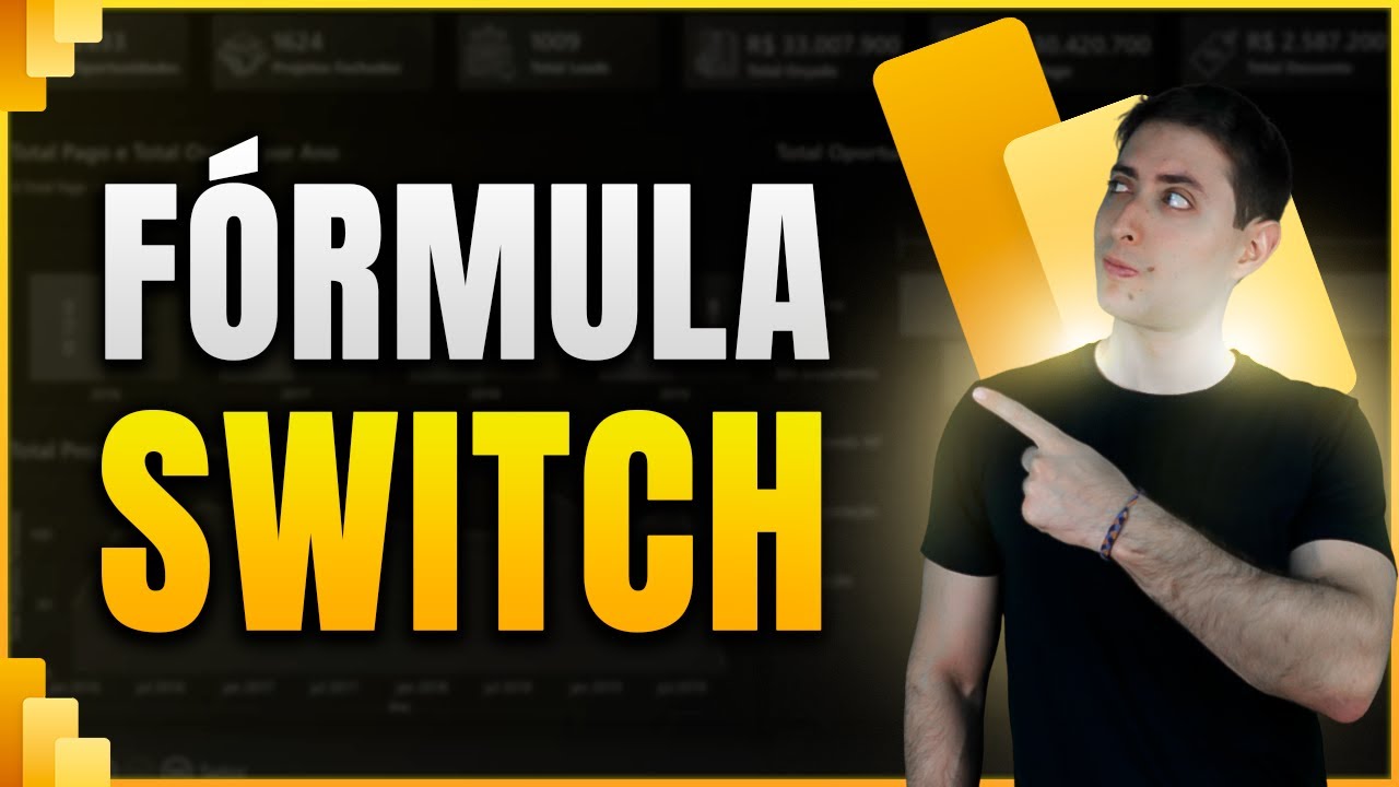 Fórmula SWITCH: Como fazer condições no Power BI