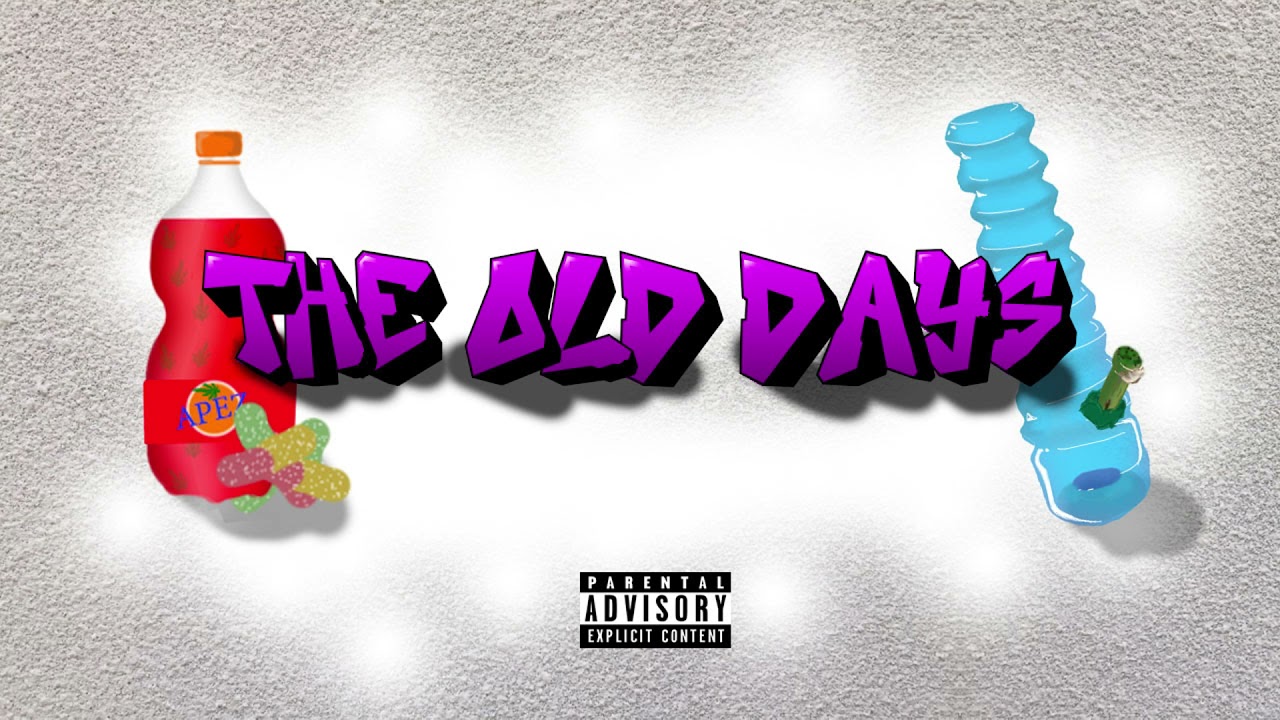 The Old Days (Prod. by GTX).