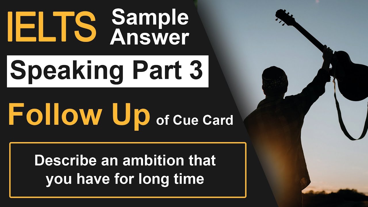Follow up questions on ambition | IELTS speaking part 3 questions | Brpaper