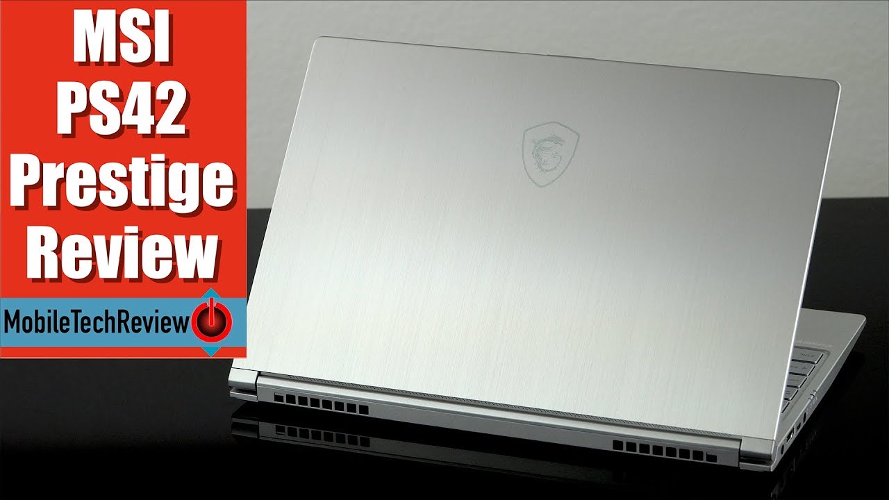 MSI PS42 Prestige Review - MSI's First Ultrabook