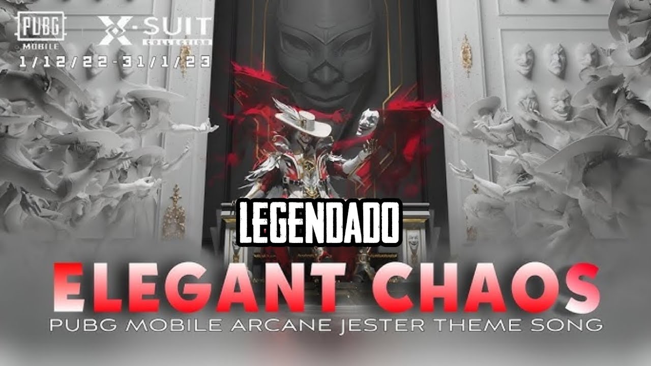 PUBG Mobile Elegant Chaos Legendado - Arcane Jester X-Suit Theme Song