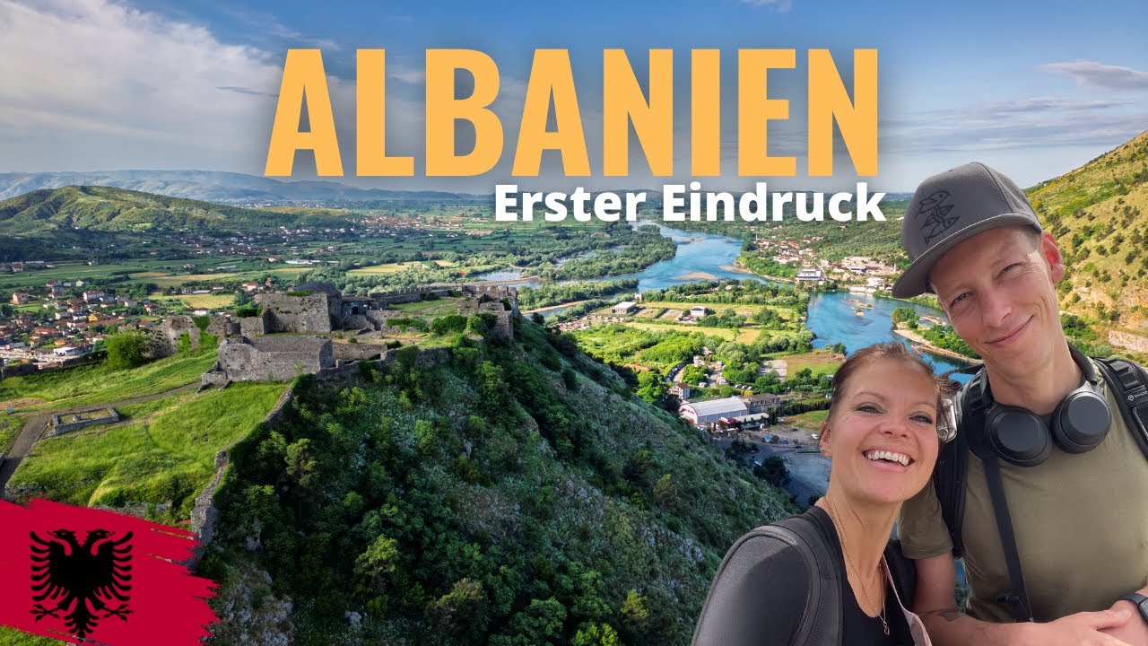 GEHEIMTIPP oder HYPE? • Unsere ersten Stunden in Albanien | Ep. 01