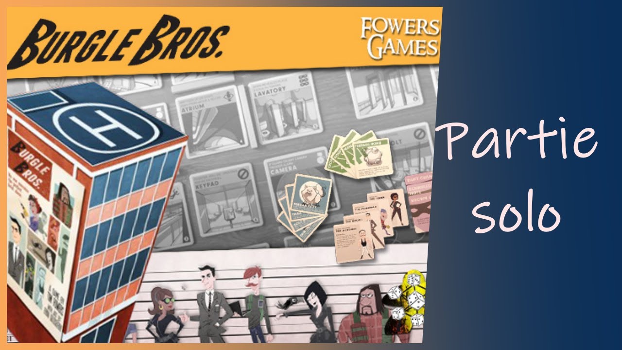 BURGLE BROS (partie solo)