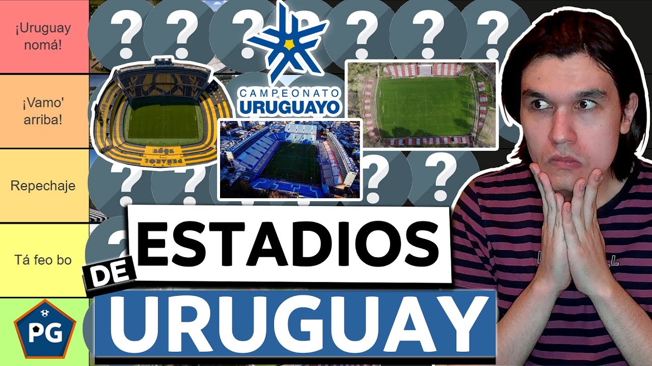 TIERMAKER PEORES y MEJORES ESTADIOS de la LIGA de URUGUAY 2022