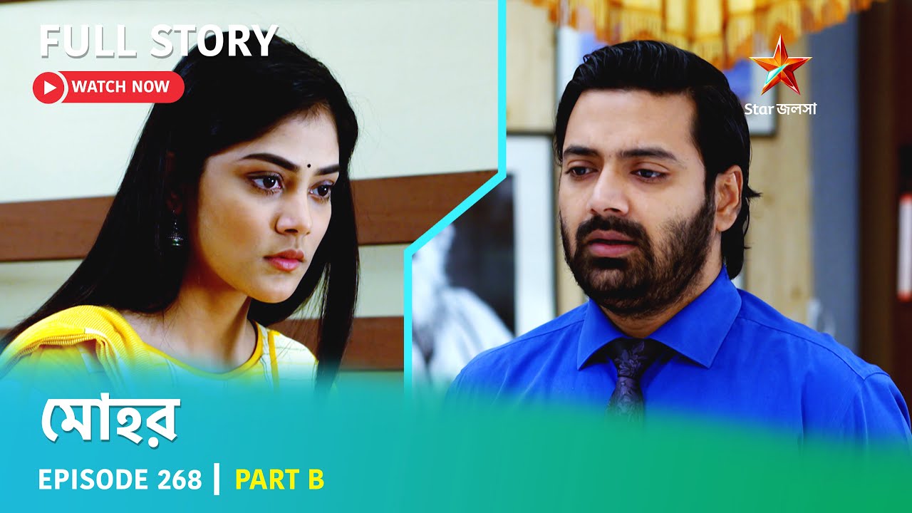 Full Story | Mohor | Episode 268 | Part B