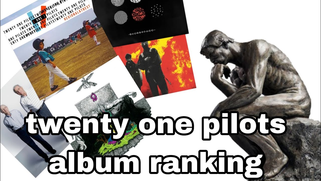 My ranking of every twenty one pilots album [but breach]