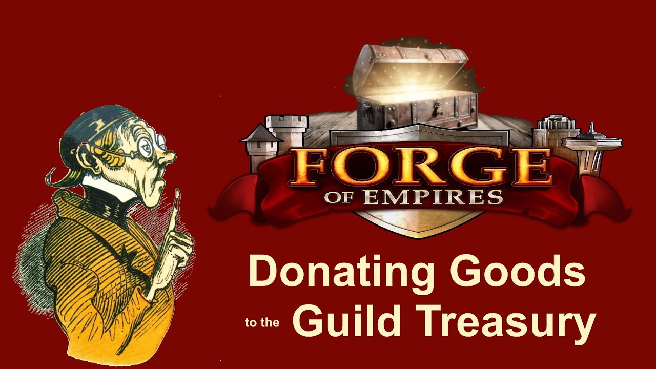 FoEhints: Donate Goods to the Guild Treasury in Forge of Empires