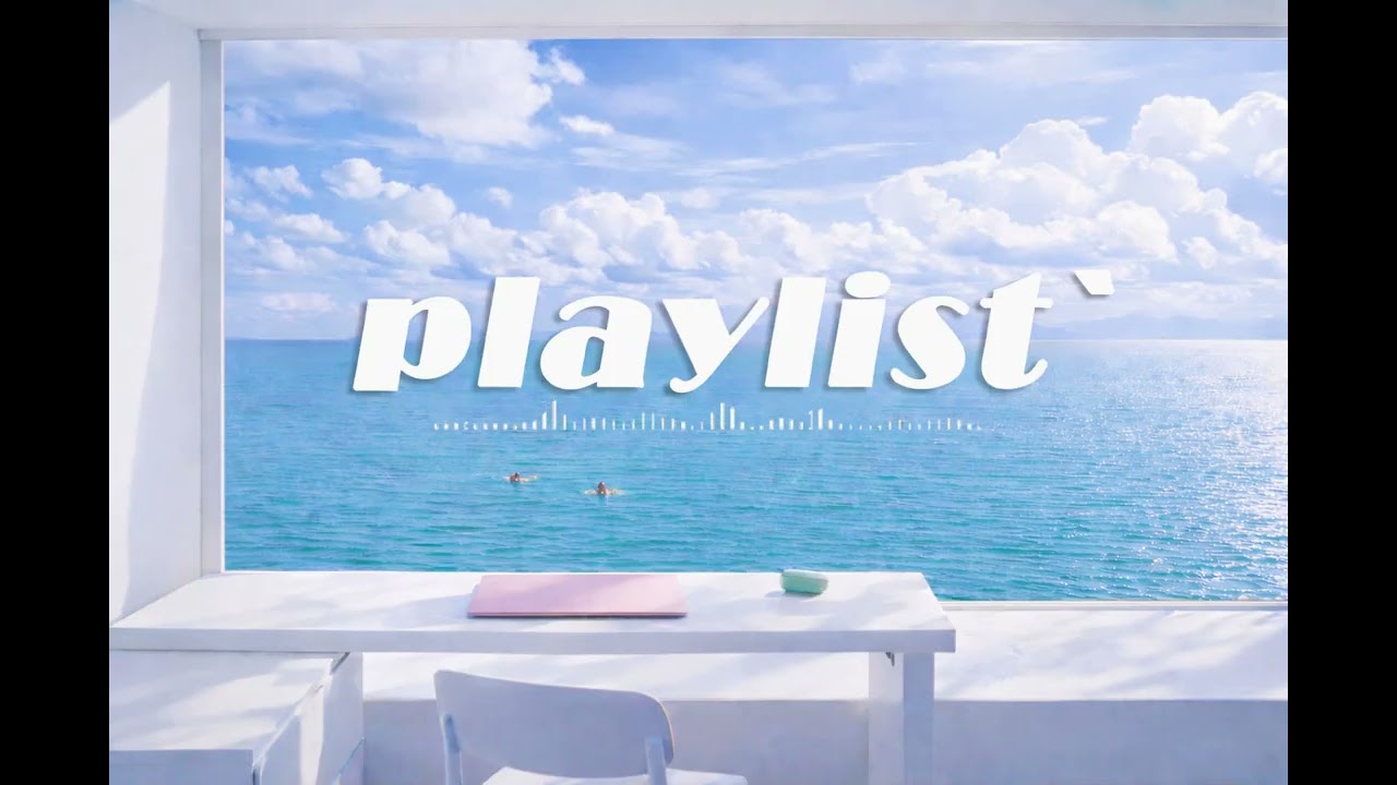 【Playlist 】