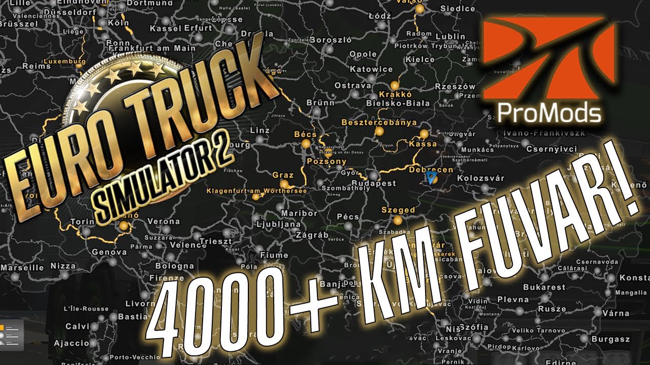Euro Truck Simualtor 2 LIVE #10 - ProMods! 4000 + km-es fuvar!