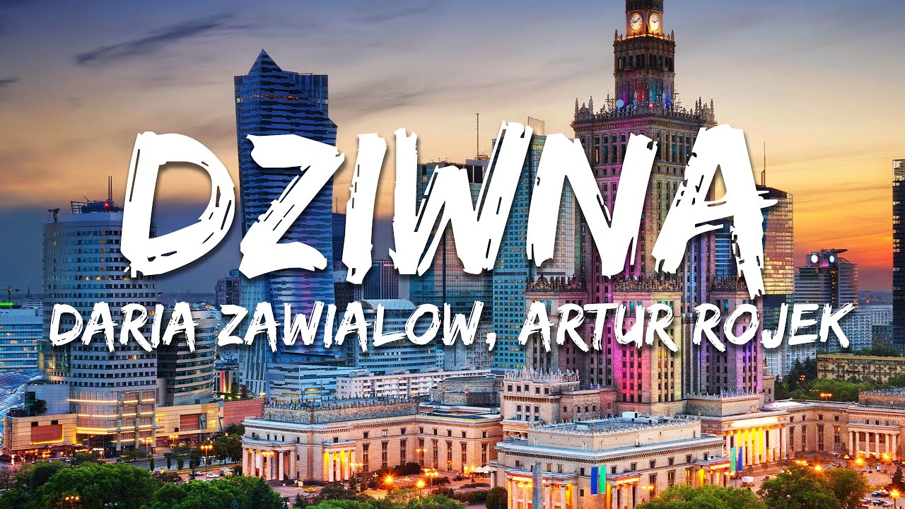 Daria Zawiałow - Dziwna (Tekst/Lyrics) feat. Artur Rojek
